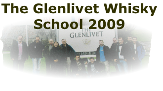The Glenlivet Whisky
School 2009

